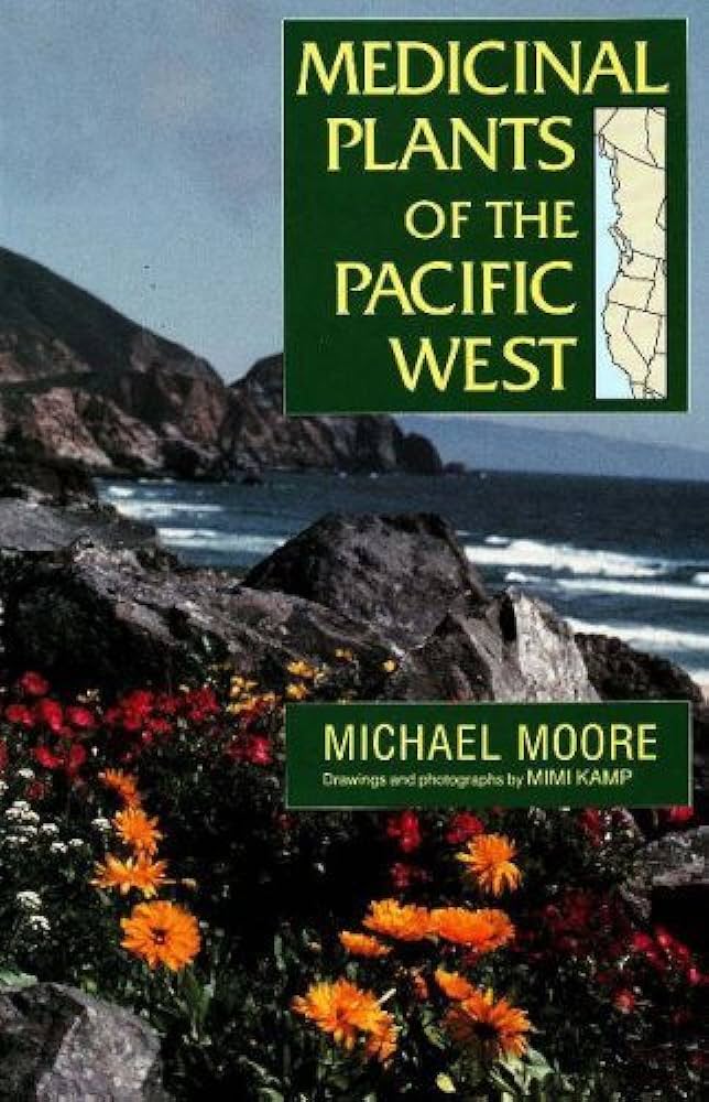 Medicinal Plants of the Pacific West